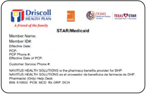 Driscoll Health Plan STAR member ID